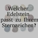 Tierkreiszeichen Sternzeichen Edelsteine Geburtssteine